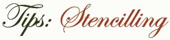Stencilling Tips